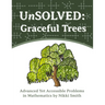 UnSOLVED: Graceful Trees: Advanced Yet Accessible Problems in Mathematics