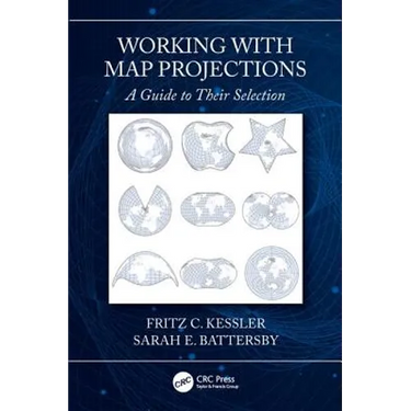 Working with Map Projections: A Guide to Their Selection