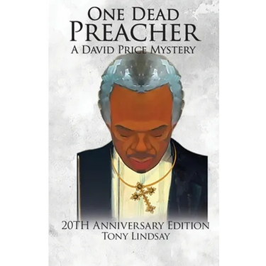One Dead Preacher A David Price Mystery: 20th Anniversary Edition