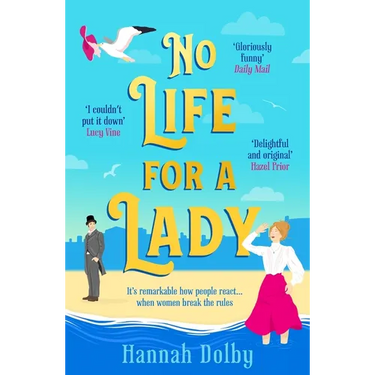 No Life for a Lady: The Absolutely Joyful and Uplifting Historical Rom-Com Everyone Is Talking about in 2024