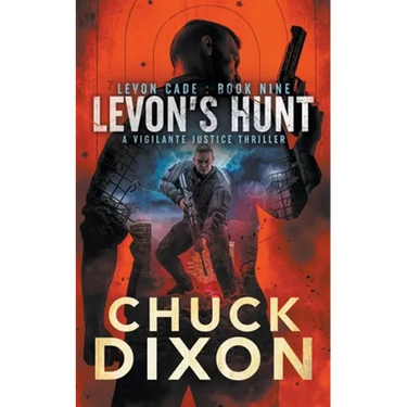 Levon's Hunt: A Vigilante Justice Thriller