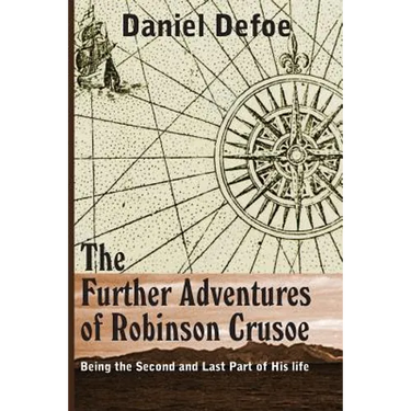 The Farther Adventures of Robinson Crusoe