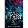 Diver's Heart: A Dark Romance