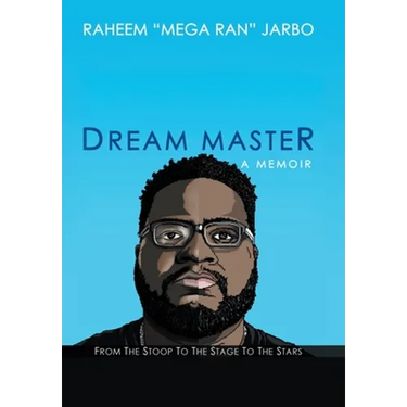 Dream Master: a Memoir: From the Stoop to the Stage to the Stars