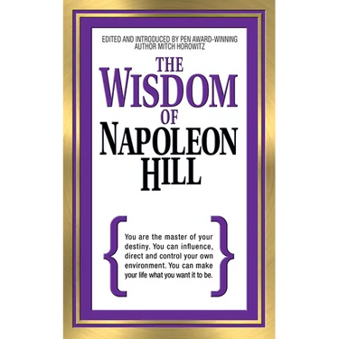 The Wisdom of Napoleon Hill