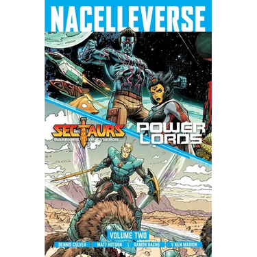 Nacelleverse Vol. 2: Sectaurs and Power Lords