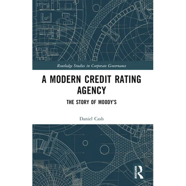 A Modern Credit Rating Agency: The Story of Moody's