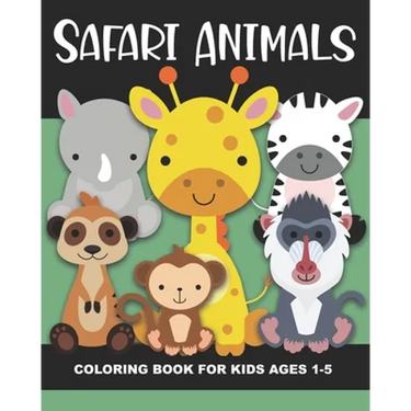 Safari Animals Coloring Book for Kids Ages 1-5: Cheetah, Lion, Elephant, Ostrich, Gazelle, Meerkat, Giraffe, Tiger, Warthog, Hyena, and More - Fun and