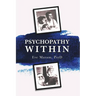 Psychopathy Within