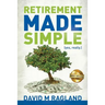 Retirement Made Simple (yes, really.)