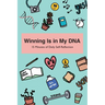 Winning Is in My DNA: 15 Minutes of Daily Self-Reflection