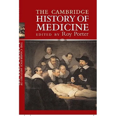 The Cambridge History of Medicine