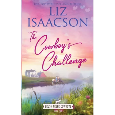 The Cowboy's Challenge: Christian Contemporary Western Romance
