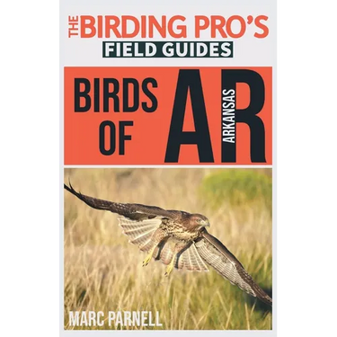 Birds of Arkansas (The Birding Pro's Field Guides)