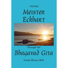 Viewing Meister Eckhart Through the Bhagavad Gita