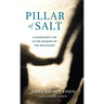 Pillar of Salt: A Daughter's Life in the Shadow of the Holocaust