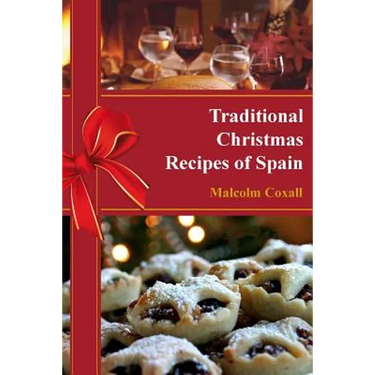 Traditional Christmas Recipes of Spain