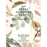 My First Hundred Years