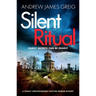 Silent Ritual: A Totally Unputdownable Scottish Murder Mystery