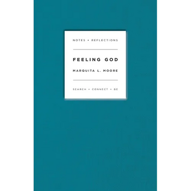 Feeling God: Search + Connect + Be