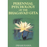 Perennial Psychology of the Bhagavad-Gita