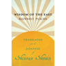 Wisdom of the East - Buddhist Psalms - Translated from the Japanese of Shinran Shonin