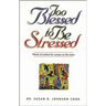 Too Blessed to Be Stressed