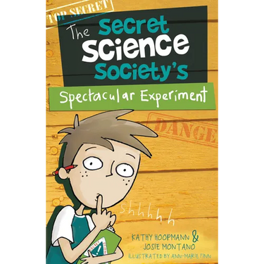 The Secret Science Society's Spectacular Experiment