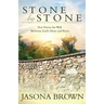 Stone by Stone: Tear Down the Wall Between God's Heart and Yours