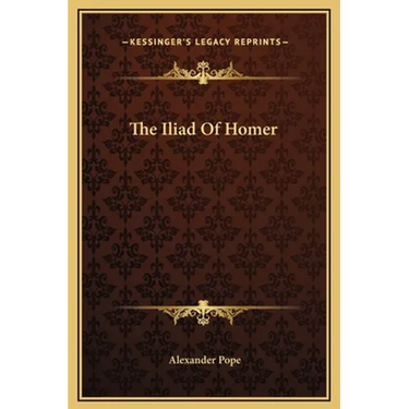 The Iliad Of Homer