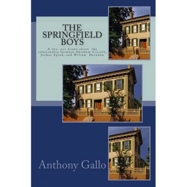 The Springfield Boys: Abraham Lincoln, Joshua Speed, and Billy Herndon