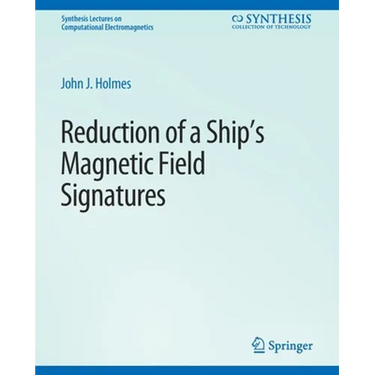 Reduction of a Ship's Magnetic Field Signatures