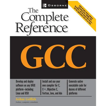 Gcc: The Complete Reference