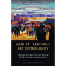 Identity, Territories, and Sustainability: Challenges and Opportunities for Achieving the Un Sustainable Development Goals