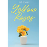 Yellow Roses