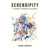 Serendipity: It Doesn't Happen by Accident