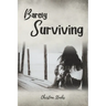 Barely Surviving