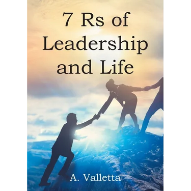 7Rs of Leadership and Life