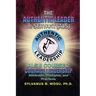 The Authentic Leader As Servant II Course 2: Courage Leadership