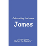 Celebrating the Name James