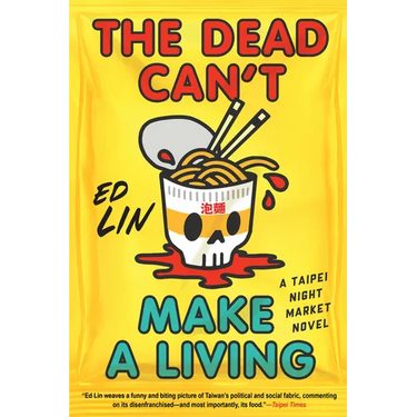 The Dead Can't Make a Living