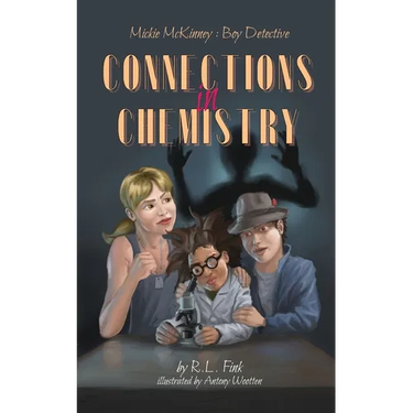 Mickie McKinney: Boy Detective: Connections in Chemistry