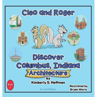 Cleo and Roger Discover Columbus, Indiana - Architecture