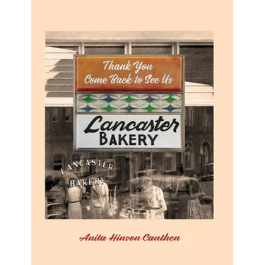 Lancaster Bakery: Thank you, Come Back to See Us