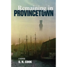 Remaining in Provincetown
