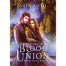Blood Union Part One: A Fantasy Romance