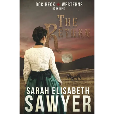 The Return (Doc Beck Westerns Book 9)