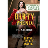 Dirty Phenix: Birth of the Dixie Mafia