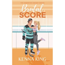 Brutal Score: Single Dad/Nanny Hockey Romance