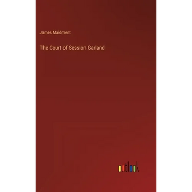 The Court of Session Garland